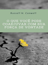 Cover O que você pode coadjuvar com sua força de vontade (traduzido)