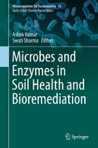 Cover Microbes and Enzymes in Soil Health and Bioremediation