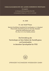 Cover Die Entwicklung der Terminologie auf dem Gebiet der Sozialhygiene und Sozialmedizin im deutschen Sprachgebiet bis 1930
