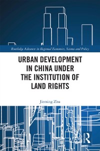 Cover Urban Development in China under the Institution of Land Rights