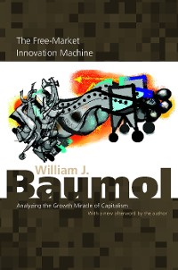 Cover The Free-Market Innovation Machine