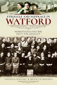 Cover Struggle and Suffrage in Watford