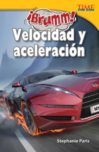 Cover !Brumm!  Velocidad y aceleracion (Vroom! Speed and Acceleration)