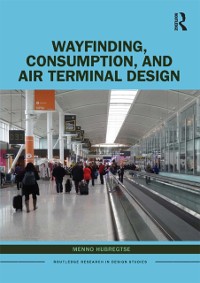Cover Wayfinding, Consumption, and Air Terminal Design