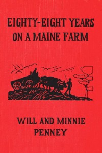 Cover Eighty-Eight Years on a Maine Farm