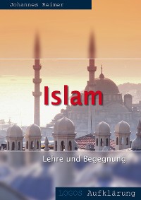 Cover Islam - Lehre und Begegnung