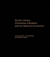 Cover Social Literacy, Citizenship Education and the National Curriculum