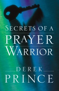 Cover Secrets of a Prayer Warrior