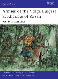 Cover Armies of the Volga Bulgars & Khanate of Kazan