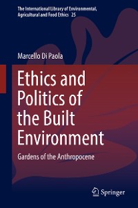 Cover Ethics and Politics of the Built Environment