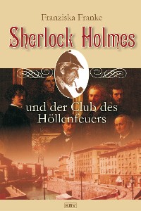 Cover Sherlock Holmes und der Club des Höllenfeuers