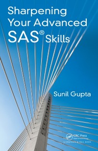 Cover Sharpening Your Advanced SAS Skills