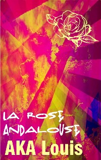 Cover La Rose Andalouse