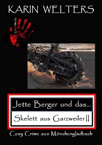 Cover Jette Berger und das Skelett aus Garzweiler II