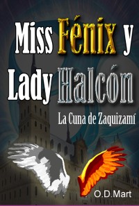 Cover Miss Fénix Y Lady Halcón