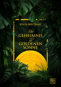 Cover Das Geheimnis der goldenen Sonne