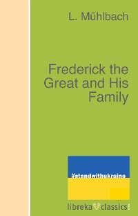 Cover Frederick the Great and His Family