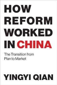 Cover How Reform Worked in China