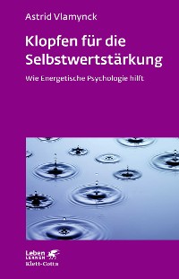 Cover Klopfen für die Selbstwertstärkung (Leben Lernen, Bd. 310)