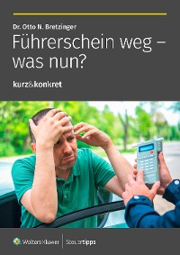 Cover Führerschein weg - was nun?