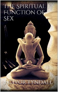 Cover The Spiritual Function of Sex
