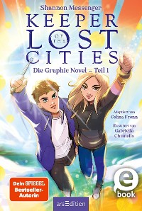 Cover Keeper of the Lost Cities – Die Graphic Novel, Teil 1