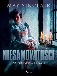 Cover Niesamowitości. Zbiór opowiadań