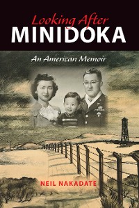 Cover Looking After Minidoka