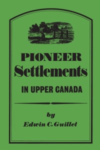 Cover Pioneer Settlements in Upper Canada