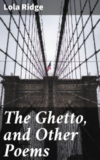 Cover The Ghetto, and Other Poems