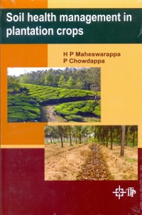 Cover Soil Health Management In Plantation Crops