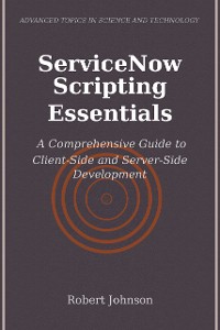 Cover ServiceNow Scripting Essentials