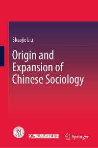 Cover Origin and Expansion of Chinese Sociology