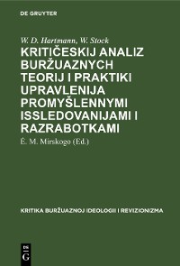 Cover Kritičeskij analiz buržuaznych teorij i praktiki upravlenija promyšlennymi issledovanijami i razrabotkami