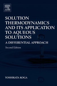 Cover Solution Thermodynamics and Its Application to Aqueous Solutions