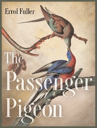 Cover The Passenger Pigeon