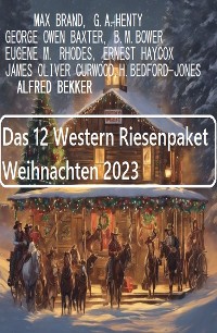 Cover Das 12 Western Riesenpaket Weihnachten 2023