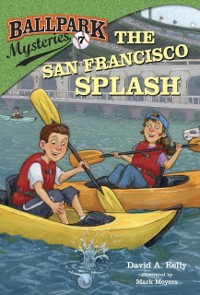Cover Ballpark Mysteries #7: The San Francisco Splash