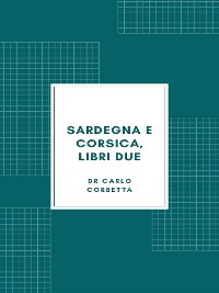Cover Sardegna e Corsica, libri due (1877)