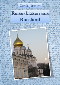 Cover Reiseskizzen aus Russland