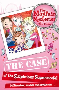 Cover Mayfair Mysteries: The Case of the Suspicious Supermodel