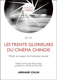 Cover Les Trente Glorieuses du cinema chinois