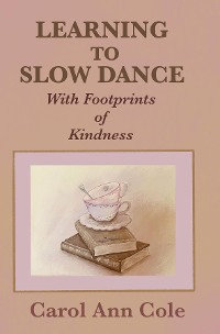 Cover Learning to Slow Dance with Footprints of Kindness