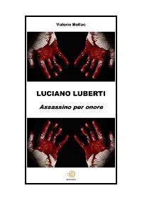 Cover LUCIANO LUBERTI. Assassino per onore