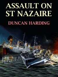 Cover Assault on St Nazaire