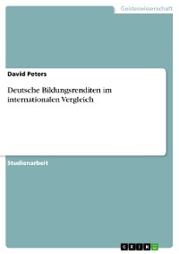 Cover Deutsche Bildungsrenditen im internationalen Vergleich