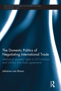 Cover Domestic Politics of Negotiating International Trade