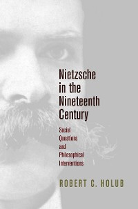 Cover Nietzsche in the Nineteenth Century