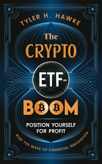 Cover The Crypto ETF Boom