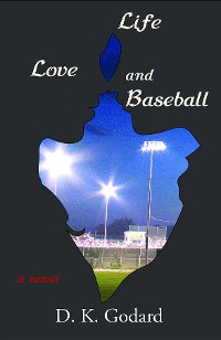 Cover Life, Love, and Baseball